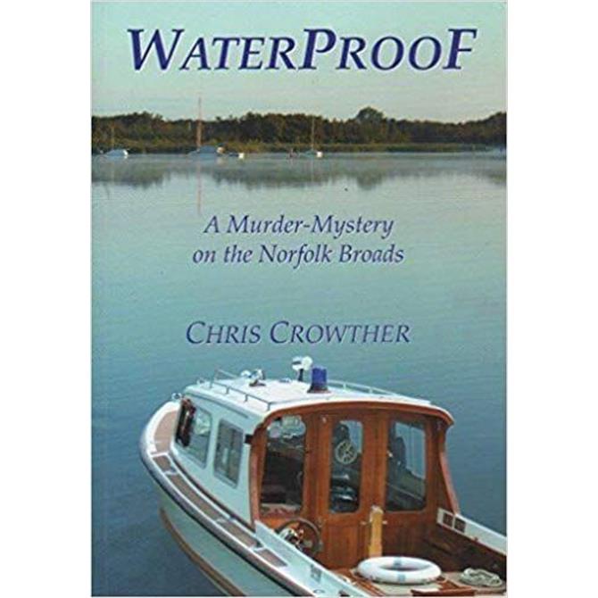 Waterproof By Chris Crowther (Paperback)
